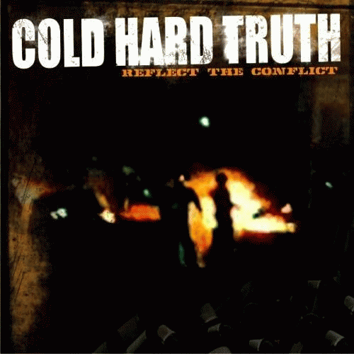 Cold Hard Truth : Reflect the Conflict